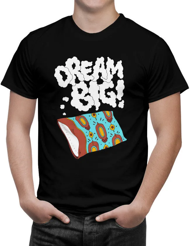 Dream Big Unisex T-Shirt by Sexy Hackers