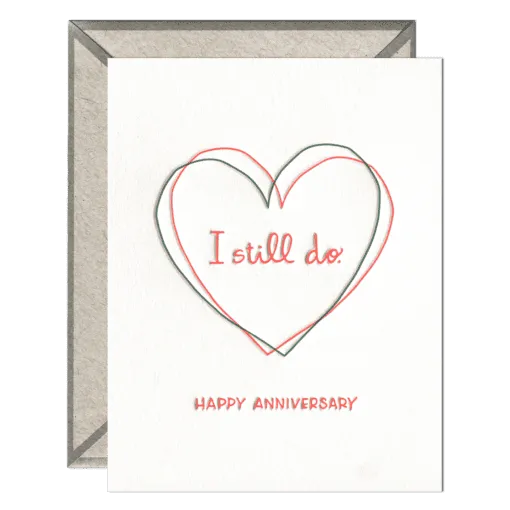 I Still Do Anniversary Card