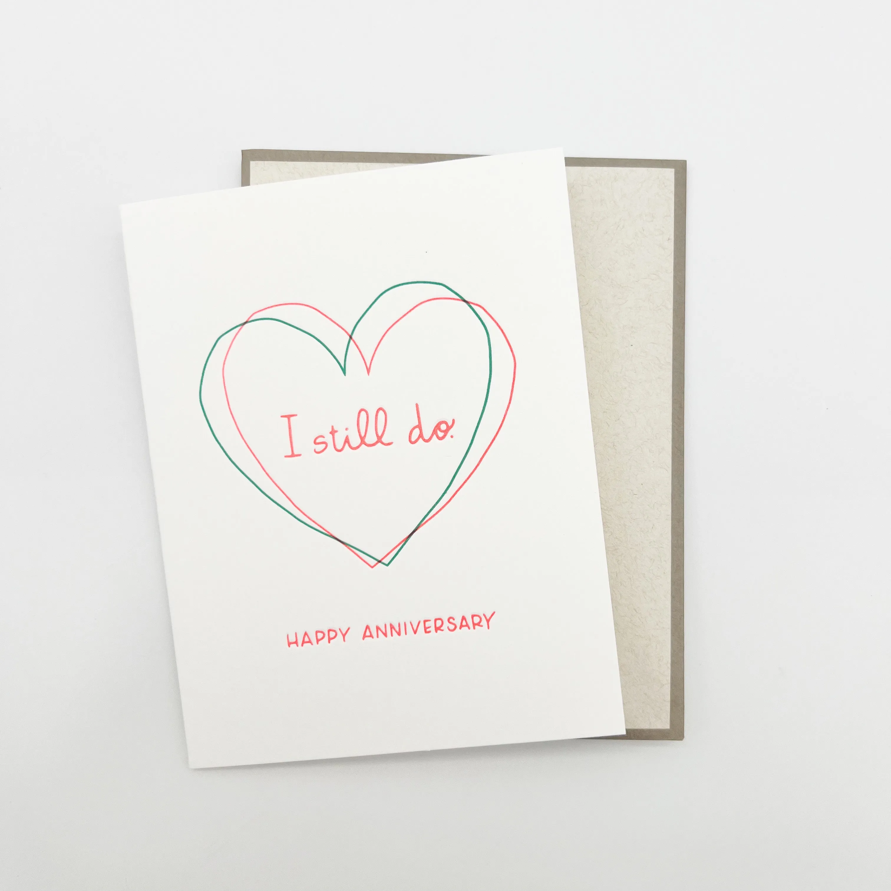 I Still Do Anniversary Card