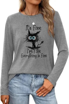 Long Sleeve T Shirts for Women Cute Cat Graphic Tees Im Fine Everything is Fine Tops Fall Crewneck Blouse Casual Outfits
